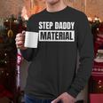 Step Dad Father Family Step Daddy Material -Adults Male Short Sleeve T-Shirt Novelty-T-Shirts Small Men Long Sleeve T-Shirt