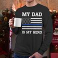 Thin Blue Line My Dad Is My Hero Son Daughter Of Cop Men Long Sleeve T-Shirt Thin Blue Line My Dad Is My Hero Son Daughter Of Cop Men Long Sleeve T-Shirt