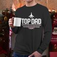 Top Gun Father's Day Top Dad Men Long Sleeve T-Shirt