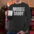 Vintage Muscle Daddy Weightlifter Dad Cool Father Workout Men Long Sleeve T-Shirt