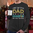 Vintage I Have Two Titles Dad And Grandpaw Dog Lover Men Long Sleeve T-Shirt Vintage I Have Two Titles Dad And Grandpaw Dog Lover Men Long Sleeve T-Shirt