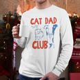 ON Back Cat Dad Club Life Is Better With Cats Father's Day Men Long Sleeve T-Shirt ON Back Cat Dad Club Life Is Better With Cats Father's Day Men Long Sleeve T-Shirt