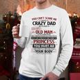 You Can’t Scare Me I Have A Crazy Dad Men Long Sleeve T-Shirt