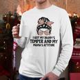 I Got My Daddy's Temper And My Mama's Attitude Men Long Sleeve T-Shirt
