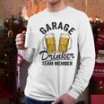 Garage Drinker Team Member Day Drinking Dad Beer Garage Men Long Sleeve T-Shirt