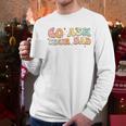Groovy This Father's Day With Vintage Go Ask Your Dad Men Long Sleeve T-Shirt