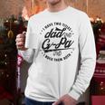 I Have Two Titles Dad And G-Pa For Grandpa G-Pa Men Long Sleeve T-Shirt I Have Two Titles Dad And G-Pa For Grandpa G-Pa Men Long Sleeve T-Shirt