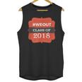 We Out 2018 Graduation Shirts Unisex Tank Top