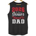 2026 Senior Band Dad Class Of 2026 Band Parent Graduation Unisex Tank Top