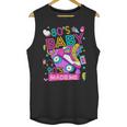 80's Baby 90's Made Me 1980s 1990s Nostalgia Retro Party Unisex Tank Top