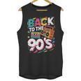 90's Nineties Nostalgia Costume Party Back To The 90s Unisex Tank Top 90's Nineties Nostalgia Costume Party Back To The 90s Unisex Tank Top