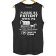 Amusing Wagon Pace Please Be Patient I'm From The 1900s Unisex Tank Top