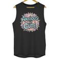 Anxious But Cute Introvert Floral Social Anxiety Unisex Tank Top Anxious But Cute Introvert Floral Social Anxiety Unisex Tank Top