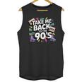 Take Me Back To The 90s Retro Nostalgia Unisex Tank Top