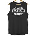 Bar Exam Tee Shirt Lucky Law School Graduation Unisex Tank Top