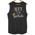 Bff Of The Graduate Graduation Best Friend Of Graduate Unisex Tank Top