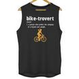 Bike-Trovert Bicycle Humor Definition Introvert Unisex Tank Top