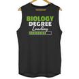 Biology Degree Loading Graduation Student Teacher Biologist Unisex Tank Top