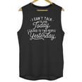 I Can't Talk To You Today Introvert Introverted Antisocial Unisex Tank Top I Can't Talk To You Today Introvert Introverted Antisocial Unisex Tank Top
