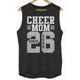 Cheer Mom Senior 2026 Cheerleaders Graduation Mother Unisex Tank Top