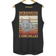 Chinchilla Owner Introvert Chinchilla Unisex Tank Top Chinchilla Owner Introvert Chinchilla Unisex Tank Top