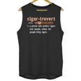 Cigar-Trovert Cigar Smoking Humor Definition Introvert Unisex Tank Top