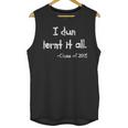 Class Of 2018 Graduation I Dun Lernt It All Unisex Tank Top