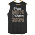 Class Of 2024 Proud Mom Of Senior Class 24 Graduation Unisex Tank Top