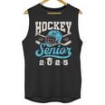 Class Of 2025 Hockey Senior Graduation Graduate Grad Unisex Tank Top