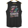 Class Of 2026 Senior Graduation I Did It Unisex Tank Top