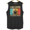 I Like Coffee And Maybe 3 People Introvert Anti-Social Unisex Tank Top I Like Coffee And Maybe 3 People Introvert Anti-Social Unisex Tank Top
