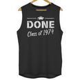 Done Class Of 1974 50th Reunion Graduation Classmate College Unisex Tank Top