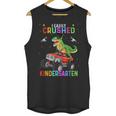 I Easily Crushed Kindergarten Graduation 2022 Truck Dinosaur Unisex Tank Top