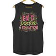 EdD Doctor Of Education For Doctor Of Education Graduation Unisex Tank Top