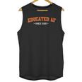 Educated AF 2018 Graduation Unisex Tank Top