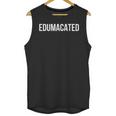 Edumacated Sarcastic 2026 Graduation Unisex Tank Top