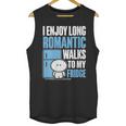 I Enjoy Long Romantic Walks To My Fridge Introvert Unisex Tank Top I Enjoy Long Romantic Walks To My Fridge Introvert Unisex Tank Top