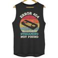 Error 404 Streaming Not Found Nostalgia VHS Retro Tape Unisex Tank Top