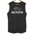 Ew People Cat Anti Social Introvert Unisex Tank Top Ew People Cat Anti Social Introvert Unisex Tank Top