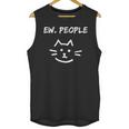 Ew People Cat Introvert SarcasticEw People Tee Unisex Tank Top