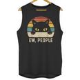 Ew People Retro Cat Vintage Anti-Social Introvert Unisex Tank Top Ew People Retro Cat Vintage Anti-Social Introvert Unisex Tank Top
