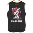Ew People Unicorn Sarcastic Humor Introvert Unisex Tank Top