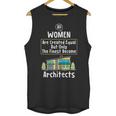 The Finest Architect For Graduation Women Unisex Tank Top