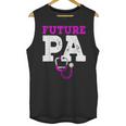 Future PA Physician Assistant Graduation Unisex Tank Top