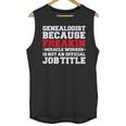 Genealogist Miracle Worker Genealogy Graduation Unisex Tank Top