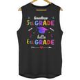 Goodbye 5th Grade Graduation Class Of 2023 Hello 6th Grade Unisex Tank Top