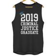 Graduation 2019 Criminal Justice Tshirt Unisex Tank Top