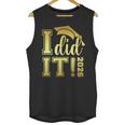 I Did It Graduation 2026 Graduate Class Of 2026 Senior 26 Unisex Tank Top