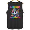 Graduation I Crushed Kindergarten Unicorn Girls Grad Magical Unisex Tank Top