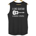 I Like Guitar & Maybe 3 People Music Introvert Guitar Unisex Tank Top
